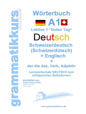 cover image of Wörterbuch Deutsch--Schweizerdeutsch  (Schwizerdütsch)--Englisch Niveau A1